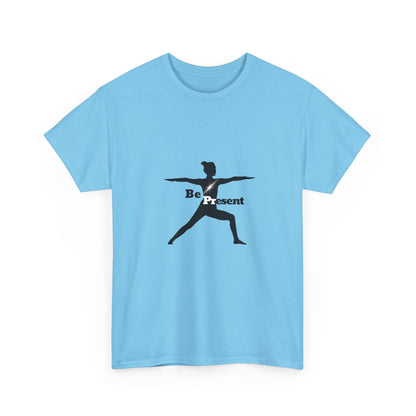 Be Present Tee - Unisex