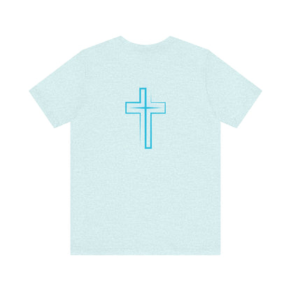 Stylish Faith-Inspired Unisex Tee | Comfort, Casual Wear, Inspirational Shirt, Gift for Him/Her, Christian Apparel