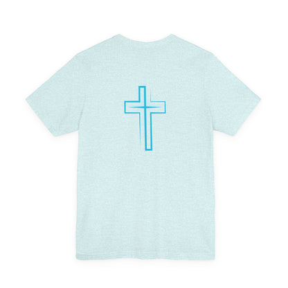 Stylish Faith-Inspired Unisex Tee | Comfort, Casual Wear, Inspirational Shirt, Gift for Him/Her, Christian Apparel